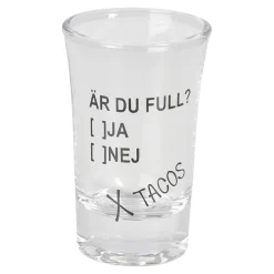 Shotteglass Er du full