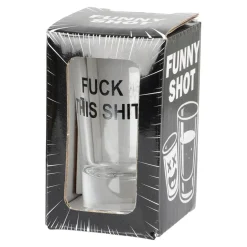 Shotteglass F This Shit